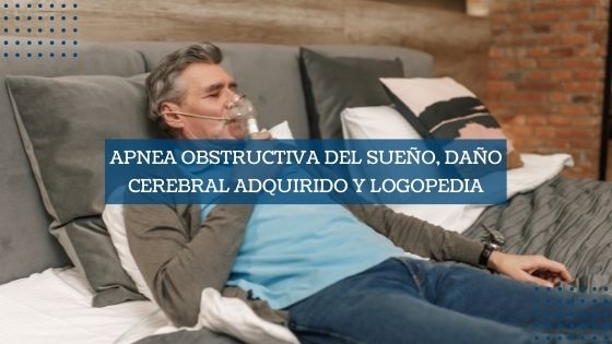 Imagen destacada Apnea obstructiva del sueño, daño cerebral adquirido y logopedia IRF