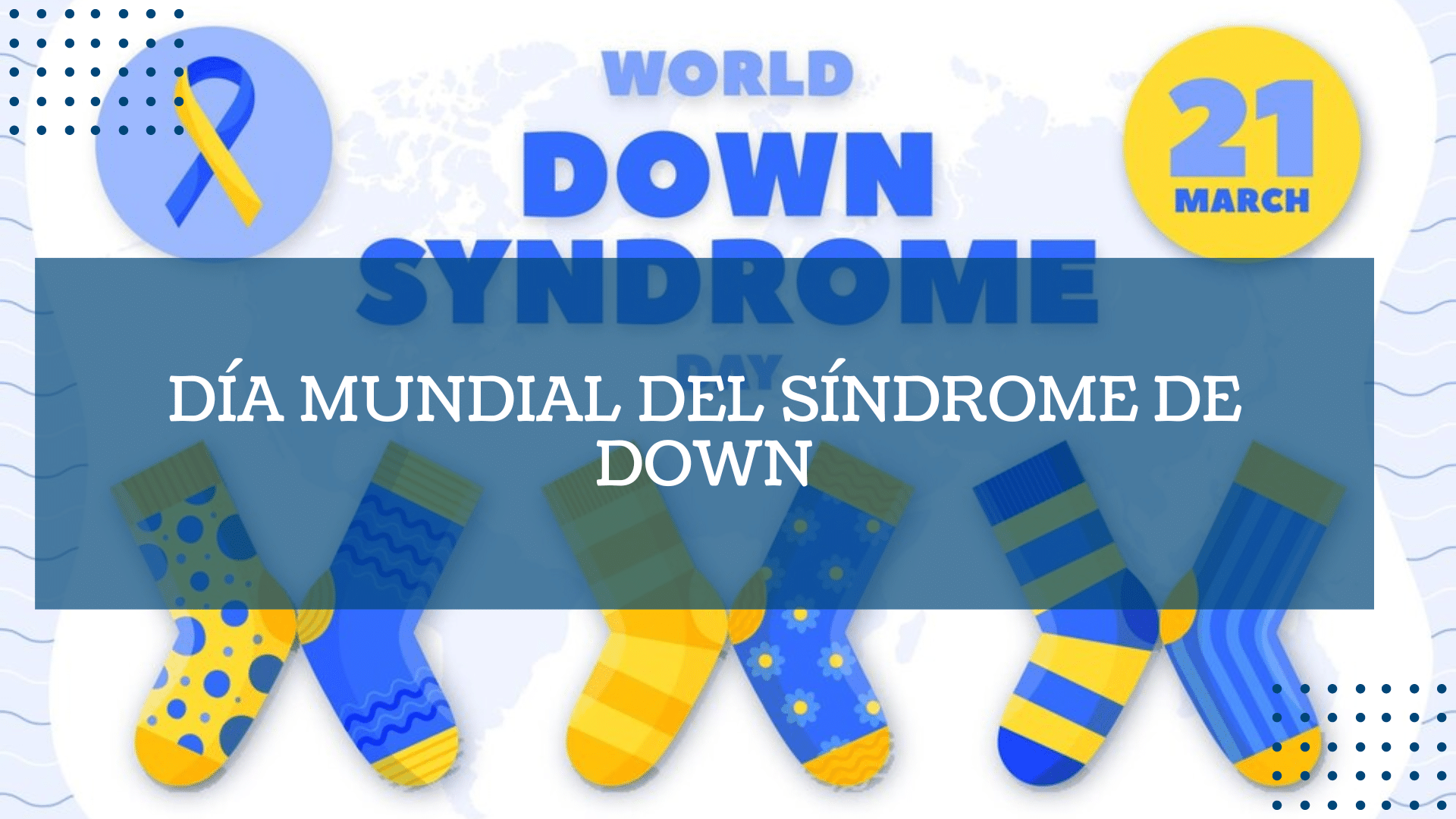 Dia mundial del sindrome de down 2024